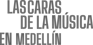 Las caras de la música en Medellín logo